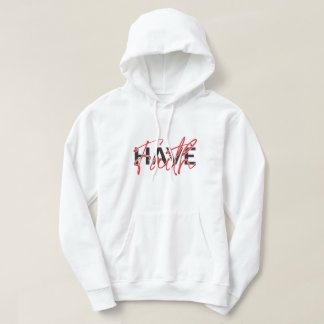 Have Faith Hoodie