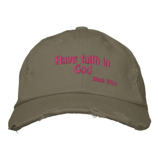 Have faith in God Embroidered Hat