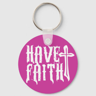 Have Faith Keychain