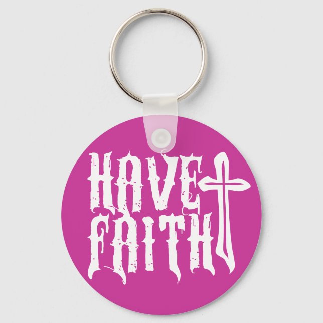 Have Faith Keychain (Front)