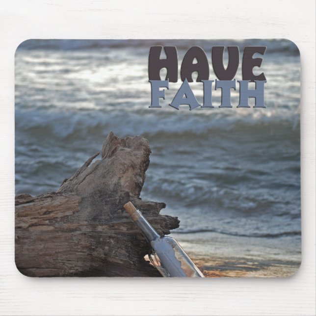 Have Faith Mouse Pad (Front)
