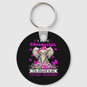 Have Fibromyalgia Awareness 1 Keychain