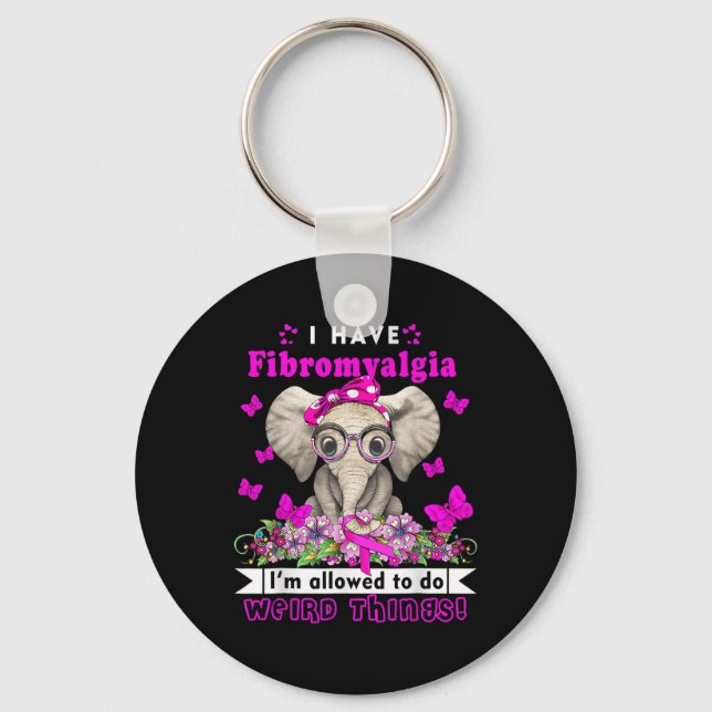 Have Fibromyalgia Awareness 1  Keychain (Front)