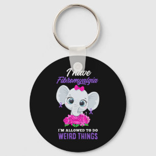 Have Fibromyalgia I'm Allowed To Do Weird Fibromya Keychain