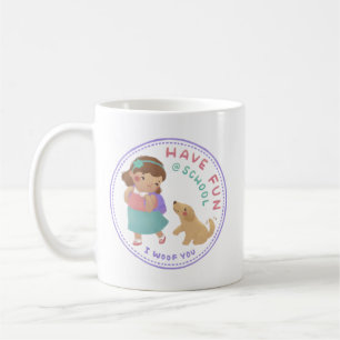Have Fun at School Girl and Puppy Coffee Mug