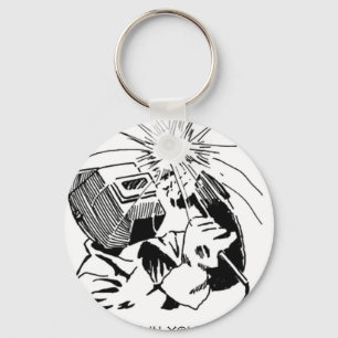 Have fun in your cubicle, I'll be welding! Keychain