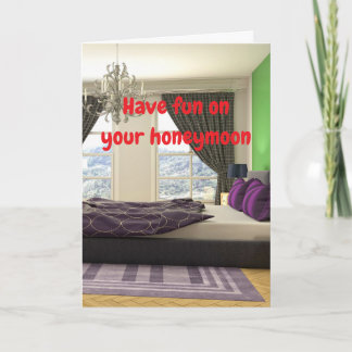 Have fun on your honeymoon. card