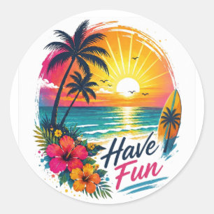 Have Fun Palm Trees – Tropical Summer Vibes Classic Round Sticker