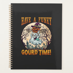 Have Funky Gourd Time Ghost Pumpkin Graveyard Planner
