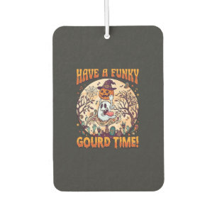 Have Funky Gourd Time Halloween Ghost Pumpkin_1 Air Freshener