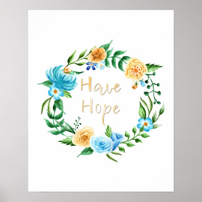 Have Hope Floral Wreath Poster (Front)