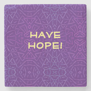 Have Hope!   Stone Coaster