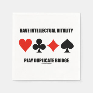 Have Intellectual Vitality Play Duplicate Bridge Napkin