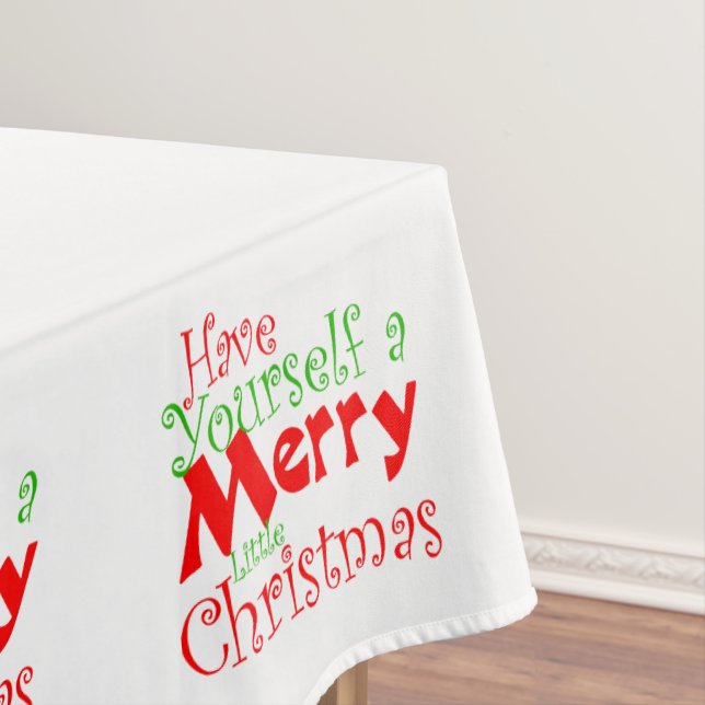 Have Merry Christmas Holiday Tablecloth (In Situ)