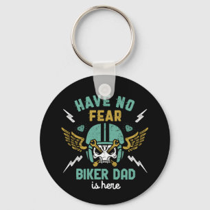 Have No Fear Biker Dad Is Here Funny Biking Father Keychain