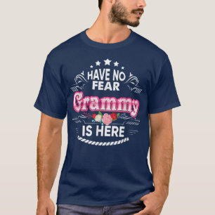 Have No Fear Grammy Is Here Floral Gift Mother Day T-Shirt