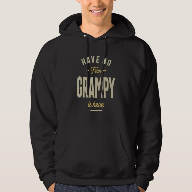 Have No Fear Grampy Is Here - Dad and Grandpa Hoodie (Front)