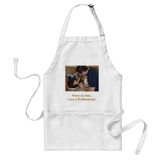 Have no fear, I am a Professional. Standard Apron (Front)