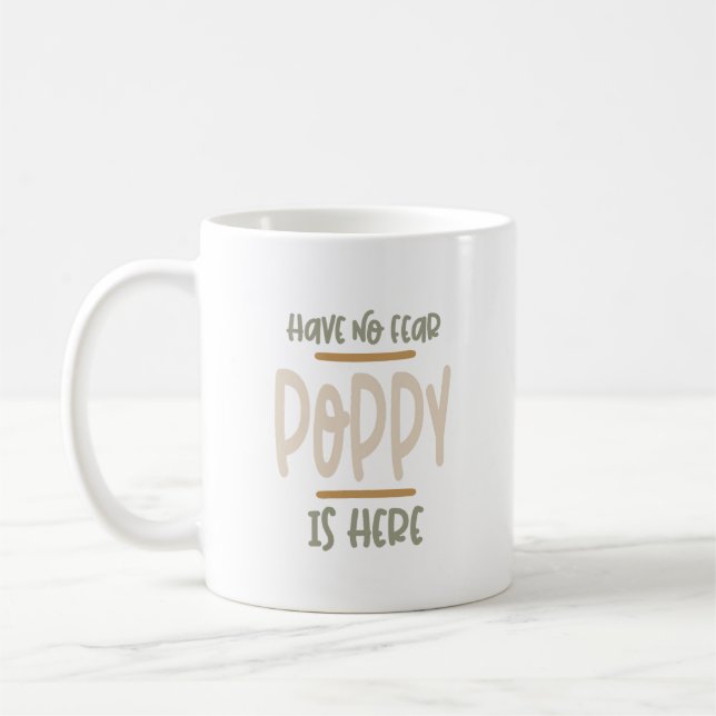 Have No Fear Poppy Is Here - Father and Grandpa Gi Coffee Mug (Left)