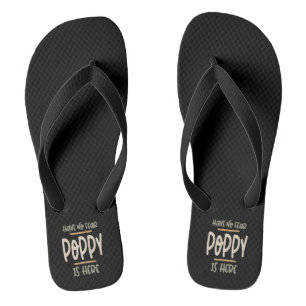 Have No Fear Poppy Is Here - Father and Grandpa Gi Flip Flops