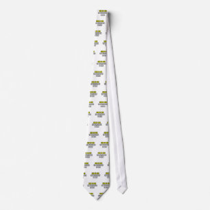 Have No Fear, The Neurosurgeon Is Here Tie