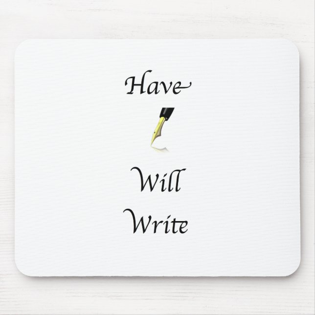 Have Pen Will Write Mouse Pad (Front)