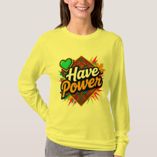 Have Power – Slavic Spirit, Autumn Energy, Tribal  T-Shirt