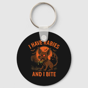 Have Rabies Bite Halloween Dog Dark Humour Keychain