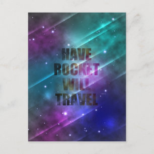 Have Rocket Will Travel Postcard
