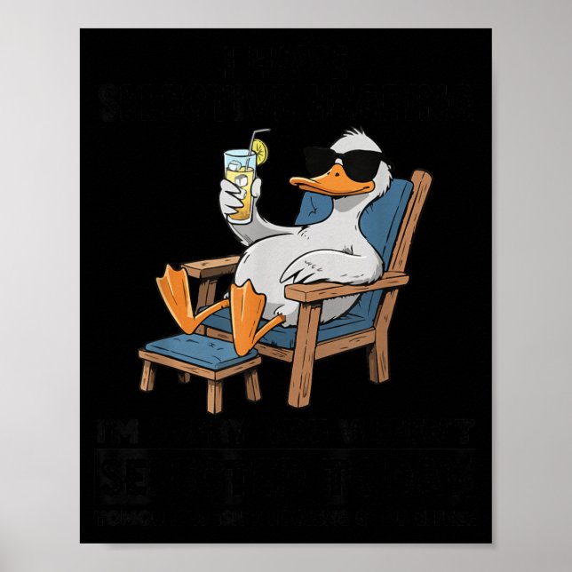 Have Selective Hearing Funny Sarcastic Duck Humour Poster (Front)