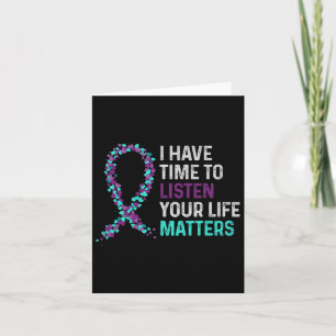 Have Time To Listen Mental Health Suicide Awarenes Card