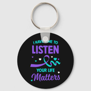 Have Time To Listen Mental Health Suicide Awarenes Keychain