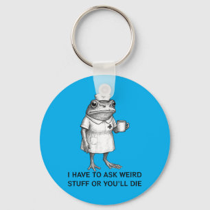 Have To Ask Weird Stuff Funny Medieval Frog Nurse Keychain