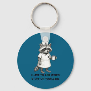 Have to ask weird stuff funny unhinged raccoon keychain