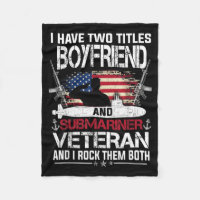 Have Two Titles Boyfirend And Submariner Veteran