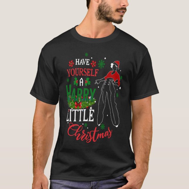 Have You A H arry Little Christmas T-Shirt