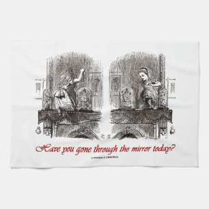 Have You Gone Through The Mirror Today? (Alice) Kitchen Towel