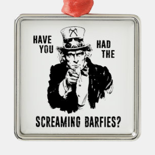 Have You Had The Screaming Barfies Ice Climbing Metal Ornament