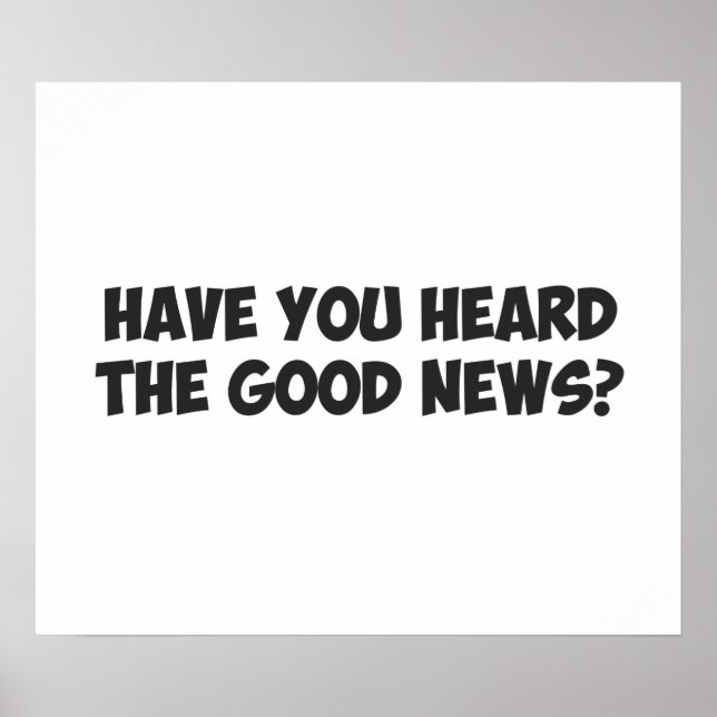 Have You Heard the Good News? Poster (Front)
