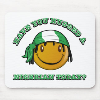 Have you hugged a Nigerian today? Mouse Pad