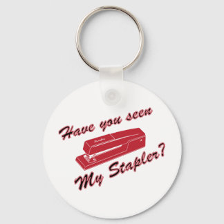 Have you seen my stapler? keychain