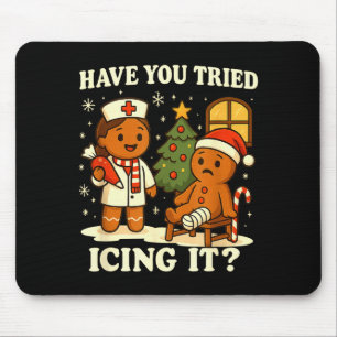 Have You Tried Icing It Gingerbread Christmas Mouse Pad