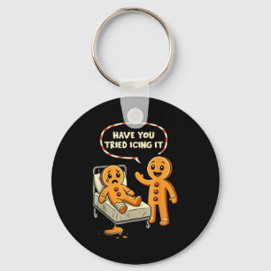 Have You Tried Icing It Gingerbread Nurse Christma Keychain