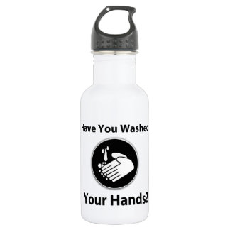 Have You Washed Your Hands? 532 Ml Water Bottle