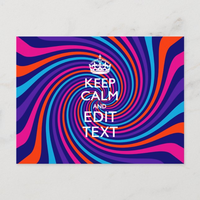 Have Your Keep Calm Saying on Multicolored Swirl Postcard (Front)