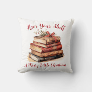 Have Your Shelf A Merry Little Christmas Throw Pillow