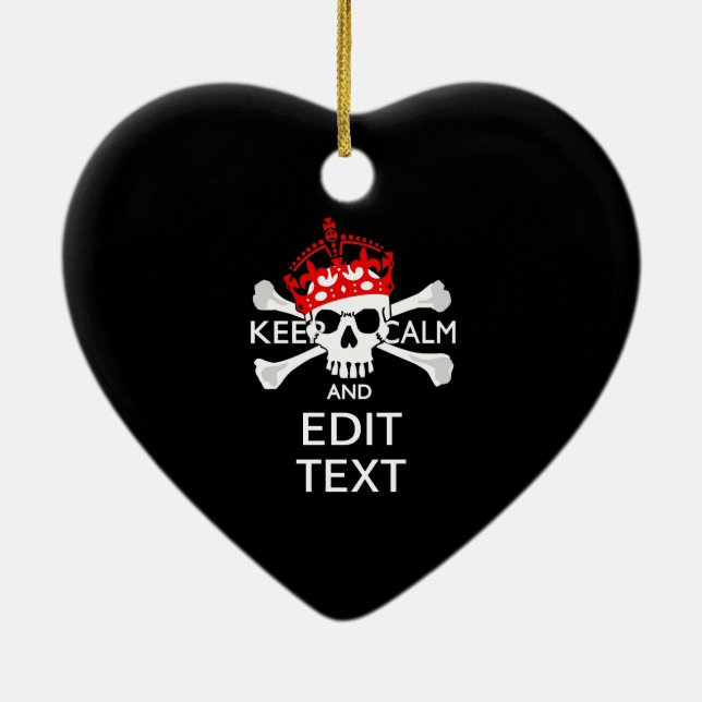 Have Your Text Keep Calm Crossbones Skull on Black Ceramic Ornament (Back)