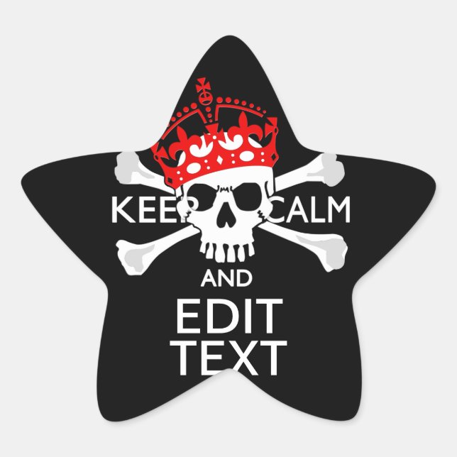 Have Your Text Keep Calm Crossbones Skull on Black Star Sticker (Front)
