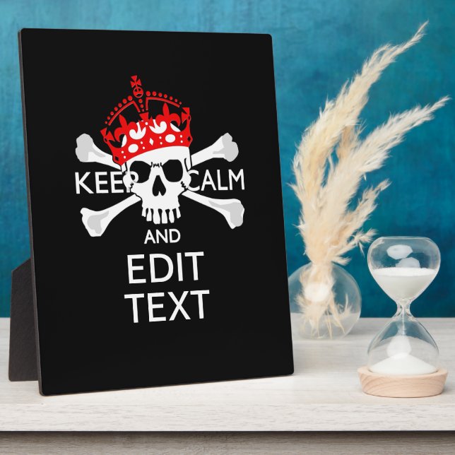 Have Your Text Keep Calm Crossbones Skull Plaque (Side)