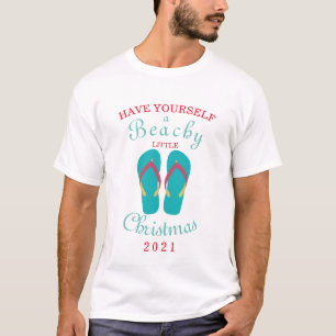 Have Yourself a Beachy Little Christmas T-shirt